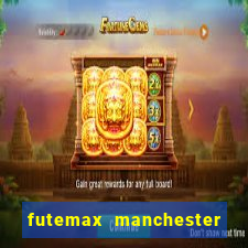 futemax manchester united ao vivo